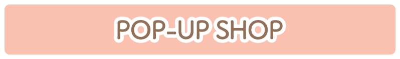 POP-UP SHOP